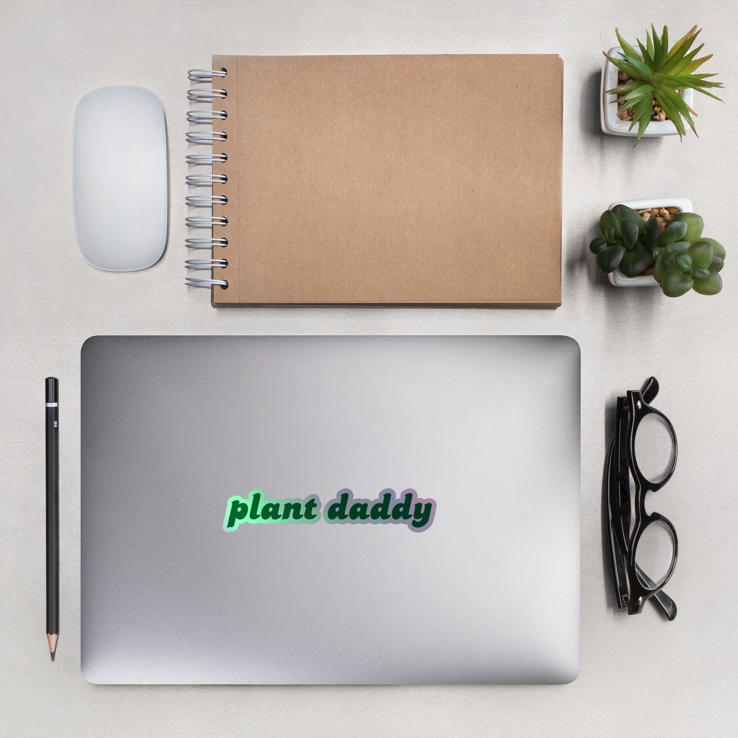 Plant Daddy, Fun Humor Holographic stickers, Plant Lover Gift, multiple sizes