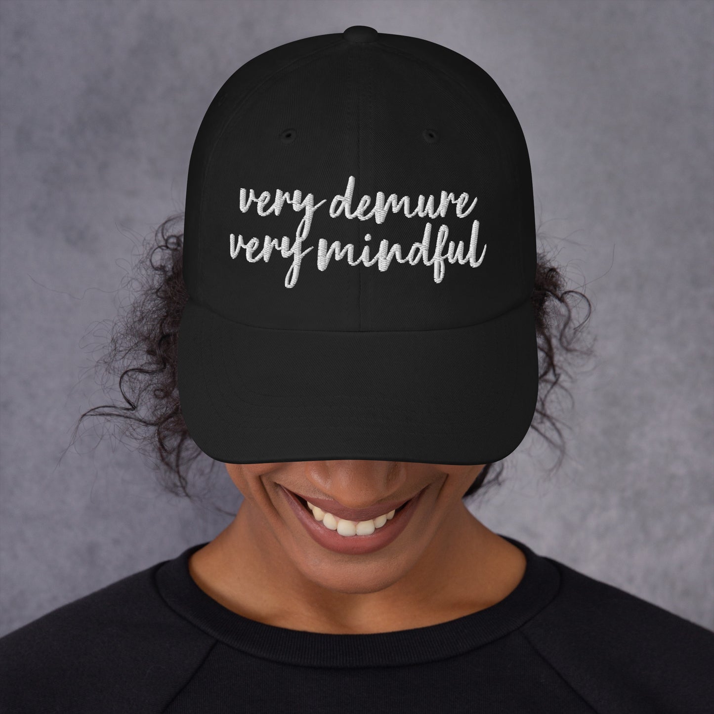 Very Demure, Very Mindful Dad Hat, Fun Cap